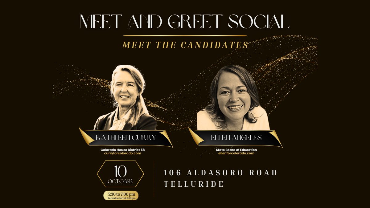 Meet and Greet Social on October 10th in Telluride